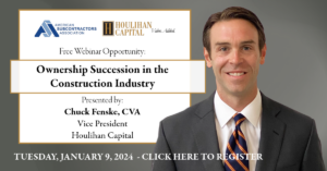 Construction Industry Webinar - Ownership Succession in the Construction Industry