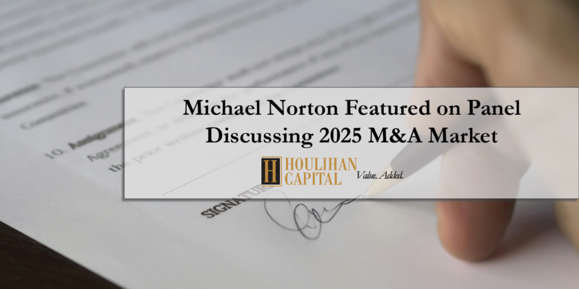 Michael Norton Featured on Panel Discussing 2025 M&A Market